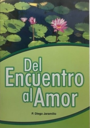 Del Encuentro al Amor- Diego Jaramillo