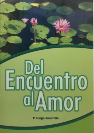 Del Encuentro al Amor- Diego Jaramillo