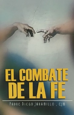 El Combate de la fe- Diego Jaramillo