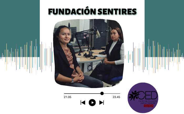 [Podcast] Conoce la Fundación Sentires.