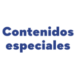Contenidos especiales